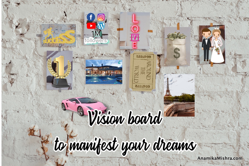 How to Make a Vision Board to Chase Your Dreams?