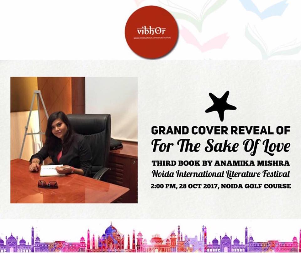 Cover Reveal Of 'FOR THE SAKE OF LOVE' In Noida International Literature Festival