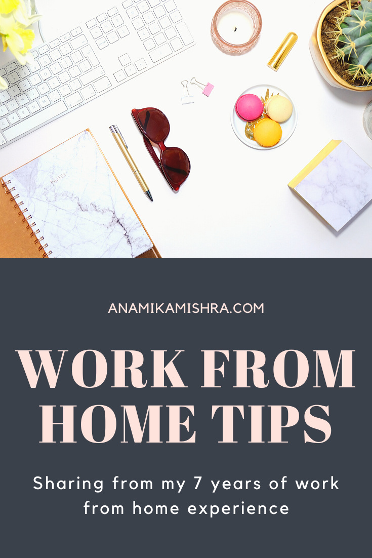 5 Tips To Work From Home in Coronavirus Lockdown – Anamika Mishra's Blog