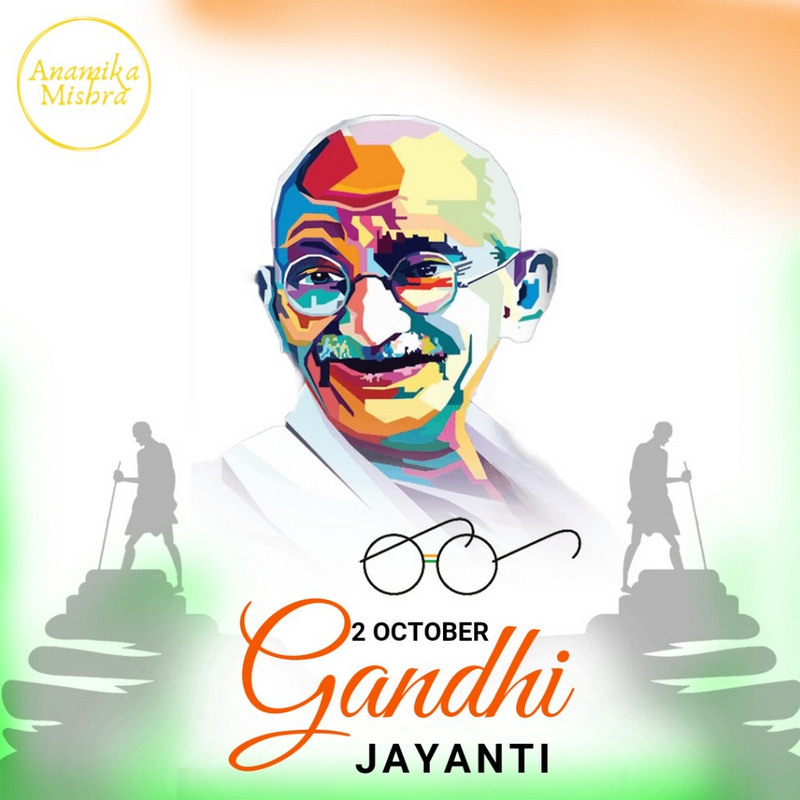 Happy Gandhi Jayanti: Why We Celebrate Gandhi Jayanti?