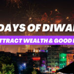 Rituals for 5 Days of Diwali attract Wealth & Good Luck