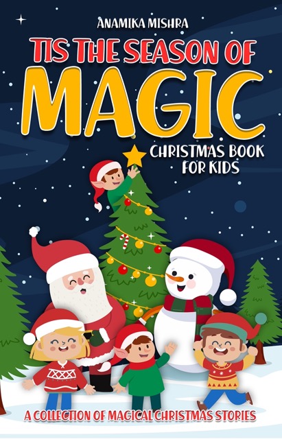 Tis the Season of Magic: Best Christmas Book for Kids